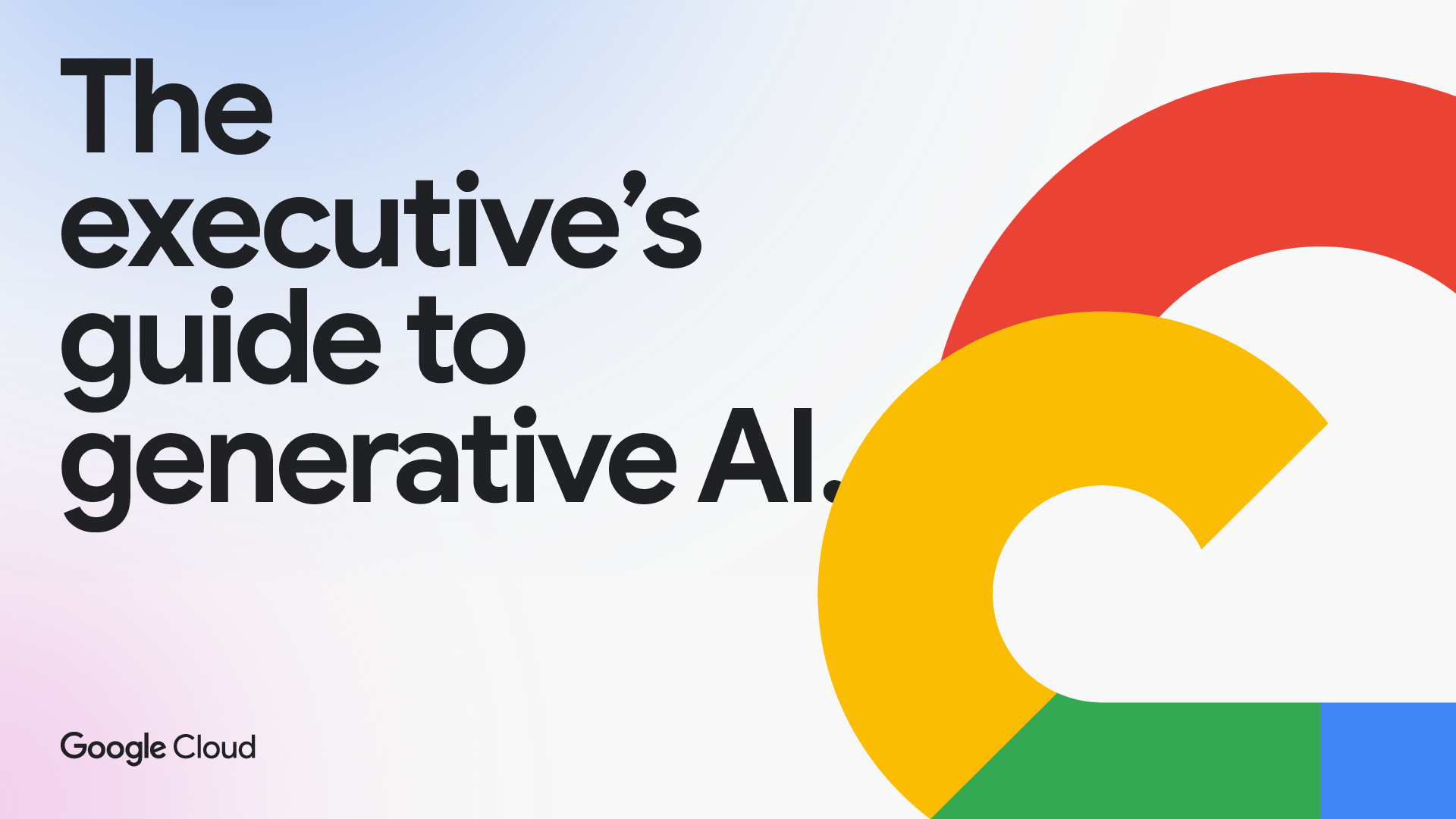 The executive’s guide to generative AI