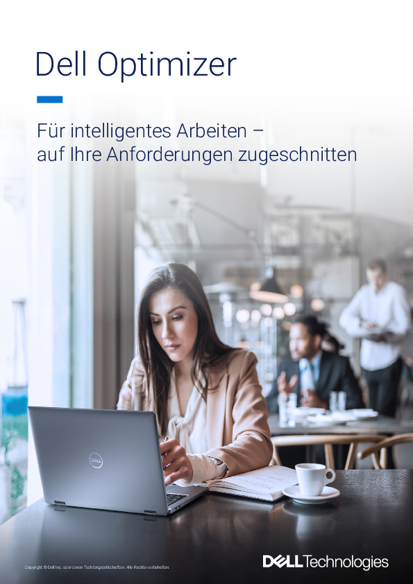 Dell Optimizer: Für intelligentes Arbeiten –auf Ihre Anforderungen zugeschnitten