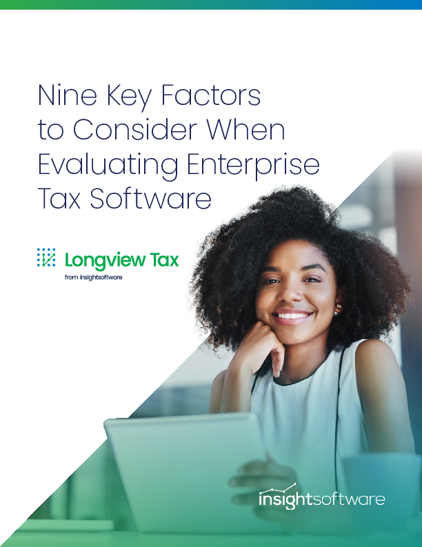 Nine Key Factors to Consider When Evaluating Enterprise Tax Software