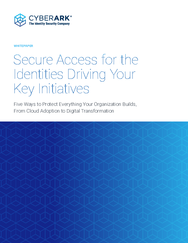 Secure Access for the Identities Driving Your Key Initiatives