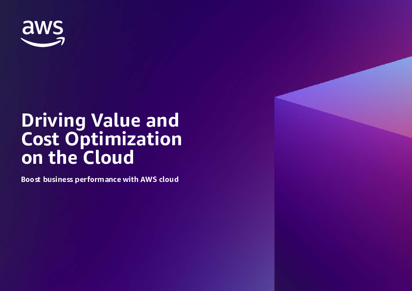 Driving Value and Cost Optimization on the Cloud