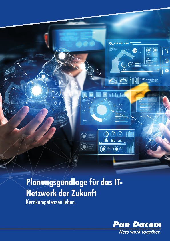 Planungsgundlage für das IT-Netzwerk der Zukunft