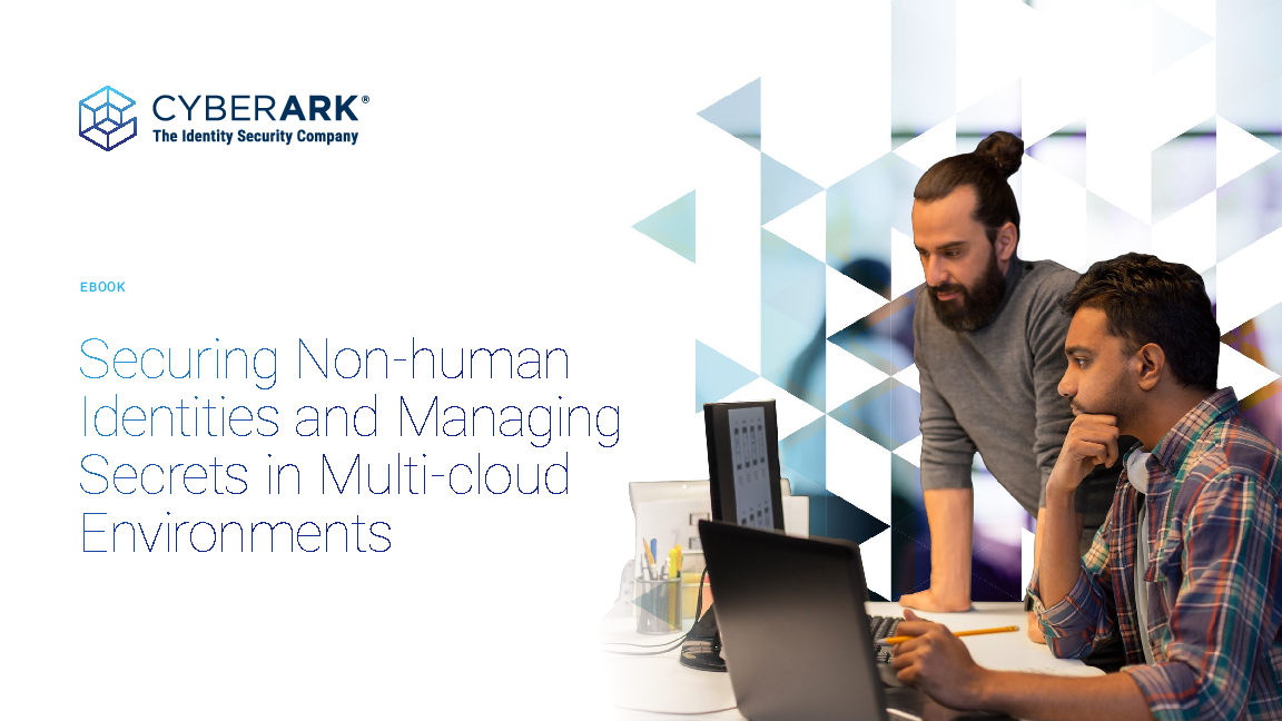 Securing Non-human Identities and Managing Secrets in Multi-cloud Environments