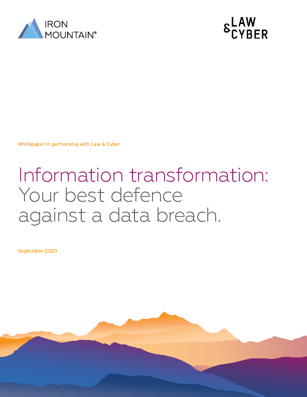 Information transformation: Your best defence against a data breach