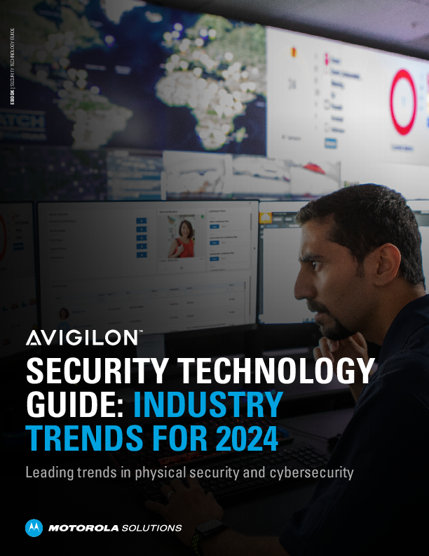 SECURITY TECHNOLOGY GUIDE: INDUSTRY TRENDS FOR 2024