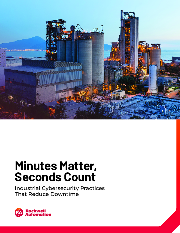Minutes Matter, Seconds Count: Industrial Cybersecurity Practices That Reduce Downtime