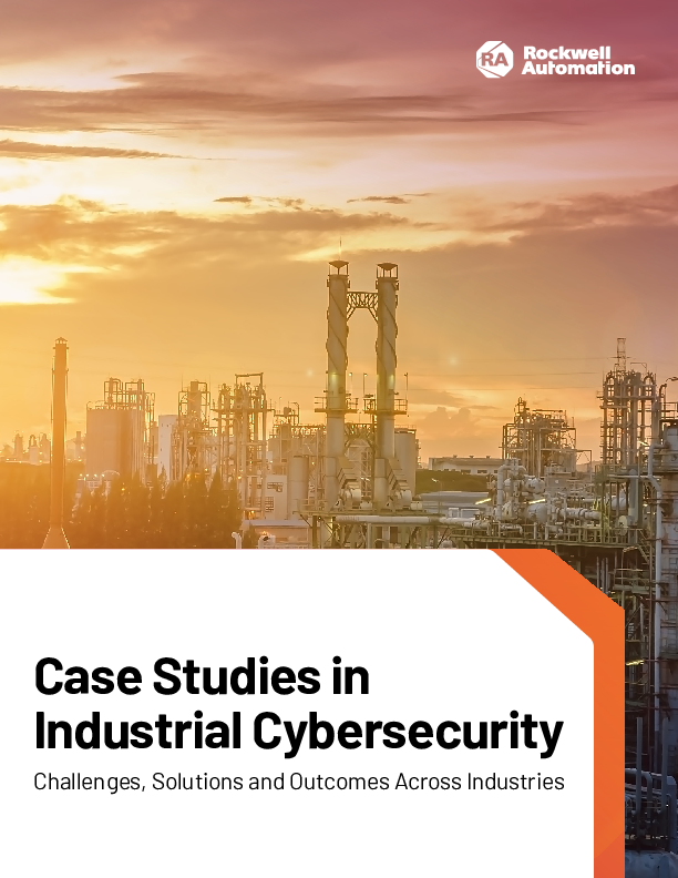 Case Studies in Industrial Cybersecurity Challenges, Solutions and Outcomes Across Industries