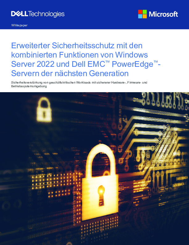 Erweiterter Sicherheitsschutz mit den  kombinierten Funktionen von Windows Server 2022 und Dell EMC<sup>™</sup> PowerEdge<sup>™</sup>- Servern der nächsten Generation