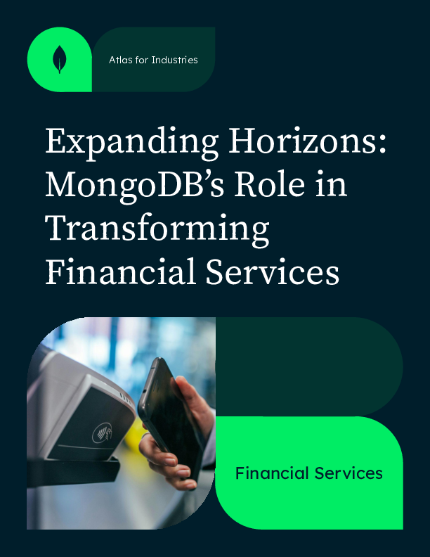 Expanding Horizons: MongoDBʼs Role in Transforming  Financial Services