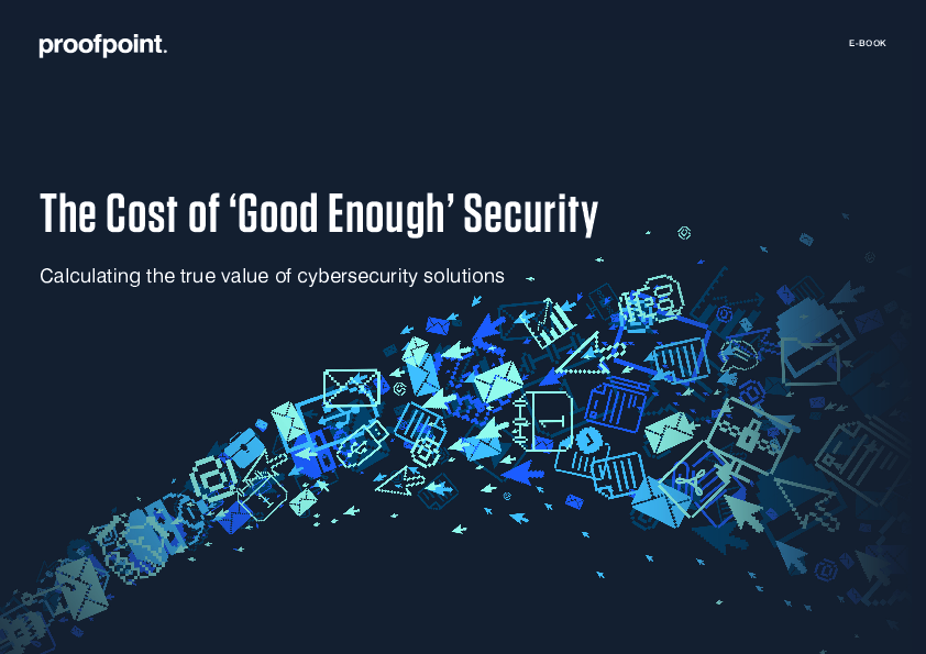 The Cost of ‘Good Enough’ Security