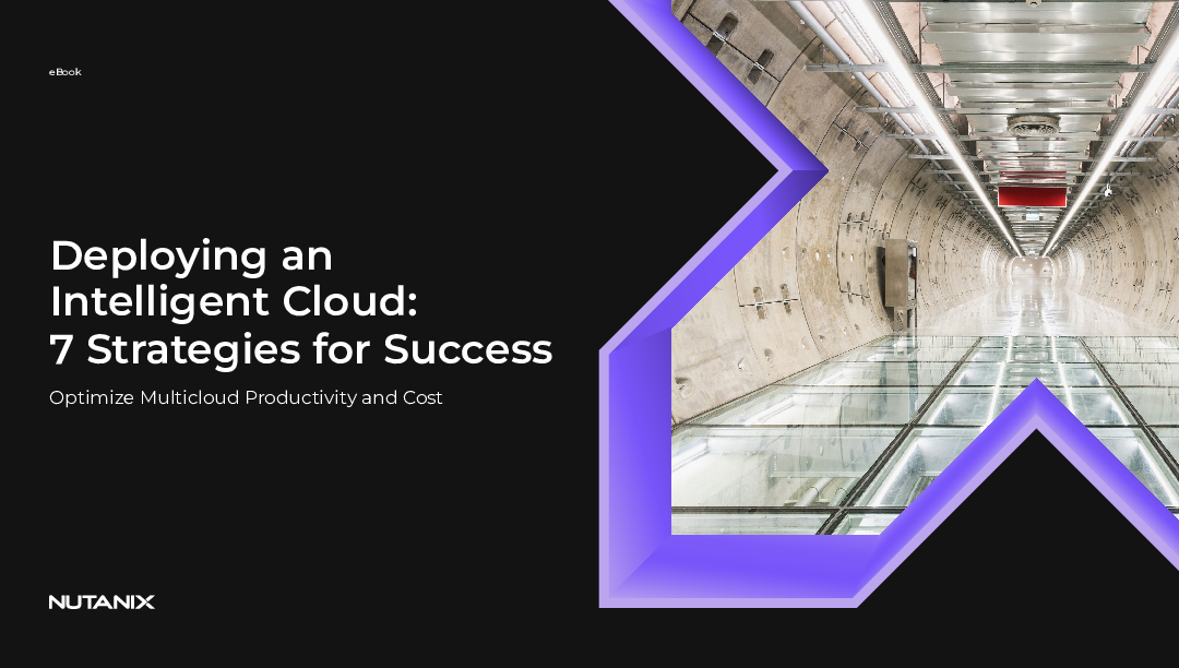 Deploying an Intelligent Cloud: 7 Strategies for Success