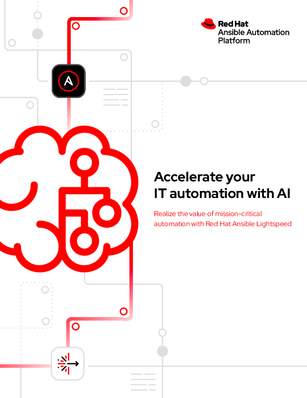 Accelerate your IT automation with AI: Realize the value of mission-critical automation with Red Hat Ansible Lightspeed