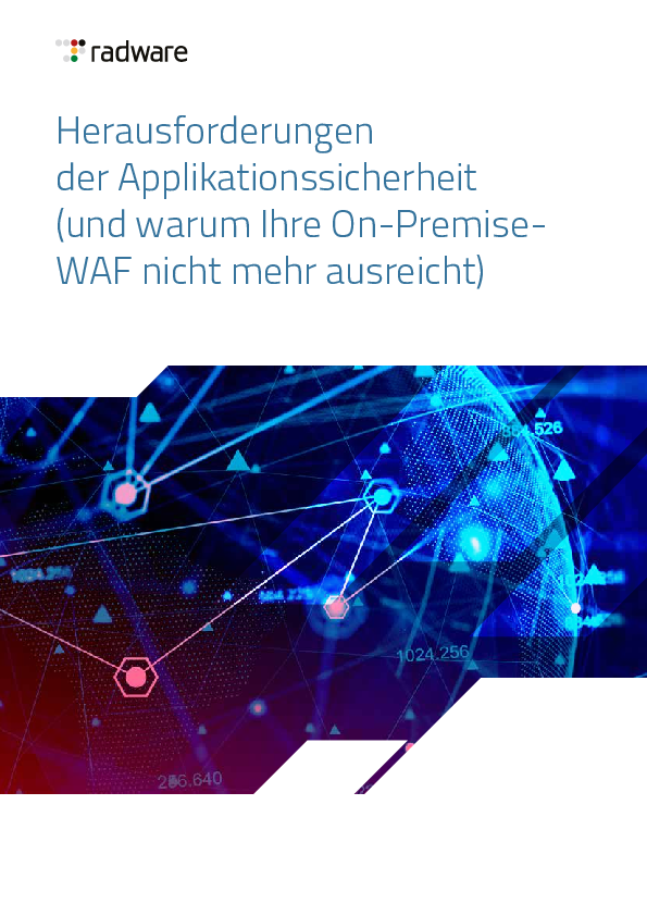 Herausforderungen der Applikationssicherheit  (und warum Ihre On-Premise-WAF nicht mehr ausreicht)