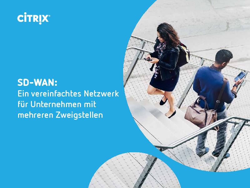 SD-WAN: Ein vereinfachtes Netzwerk für Unternehmen mit mehreren Zweigstellen