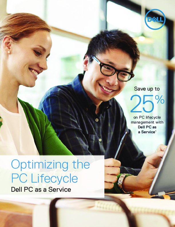 Optimizing the PC Lifecycle - Dell PC as a Service