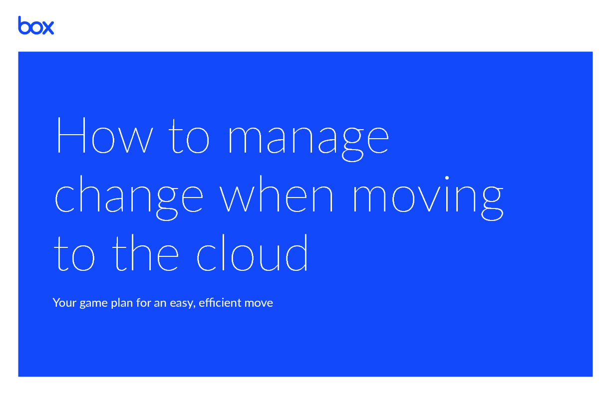 How to manage change when moving to the cloud