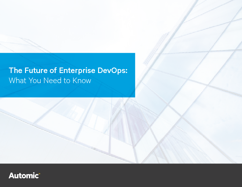 The Future of Enterprise DevOps: What You Need to Know