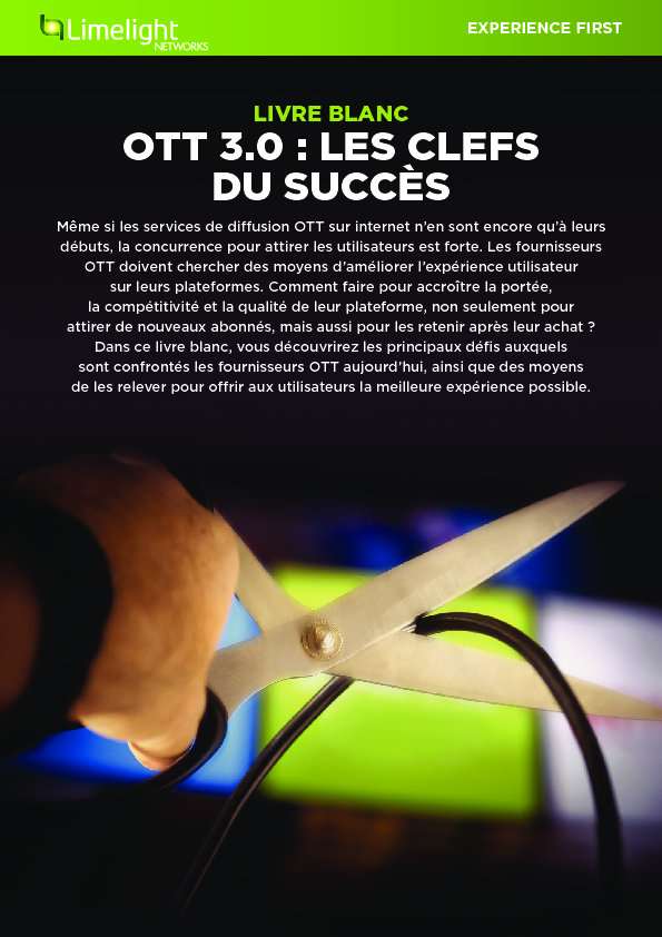 OTT 3.0 : Les Clefs du Succès