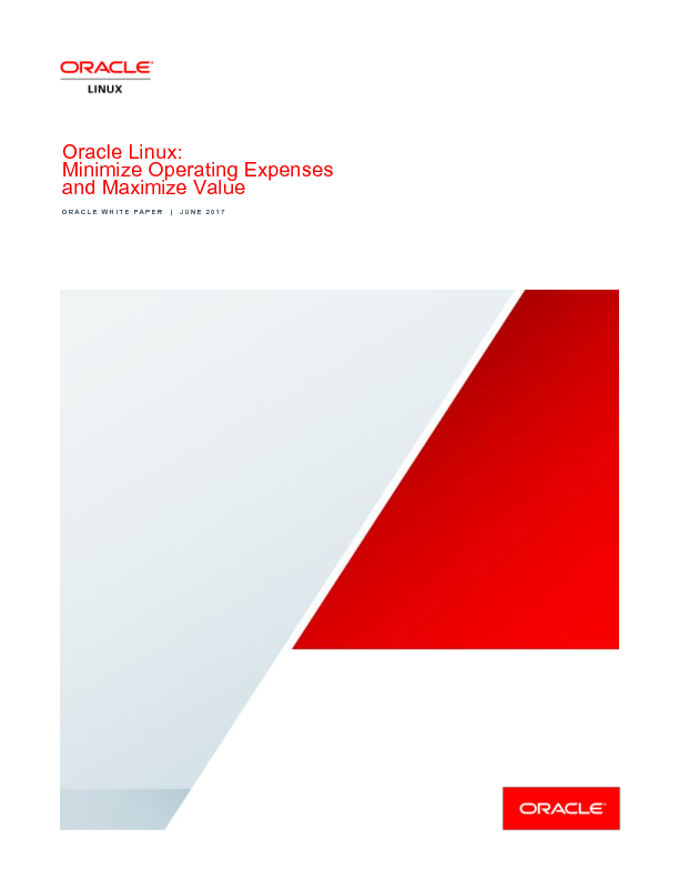 Oracle Linux: Minimize Operating Expenses and Maximize Value