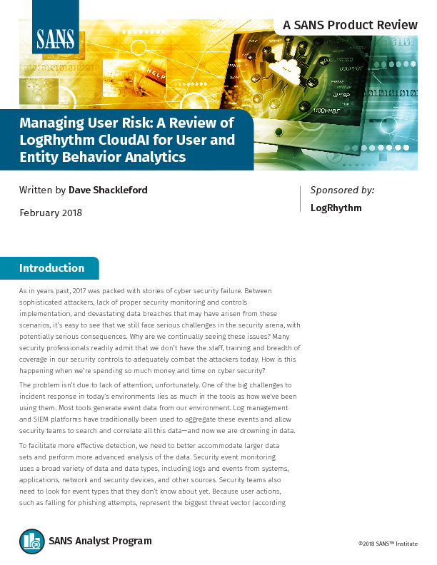 Managing User Risk: A Review of LogRhythm CloudAI for User and Entity Behavior Analytics