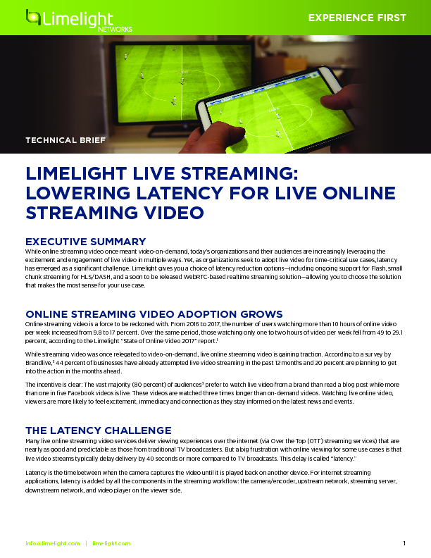 Limelight Live Streaming: Lowering Latency for Live Online Streaming Video