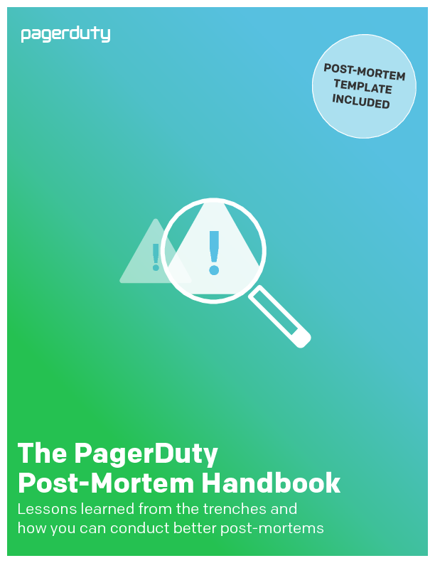 The PagerDuty Post-Mortem Handbook