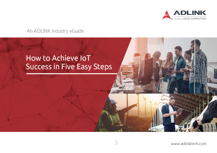 How to Achieve IoT Success in Five Easy Steps