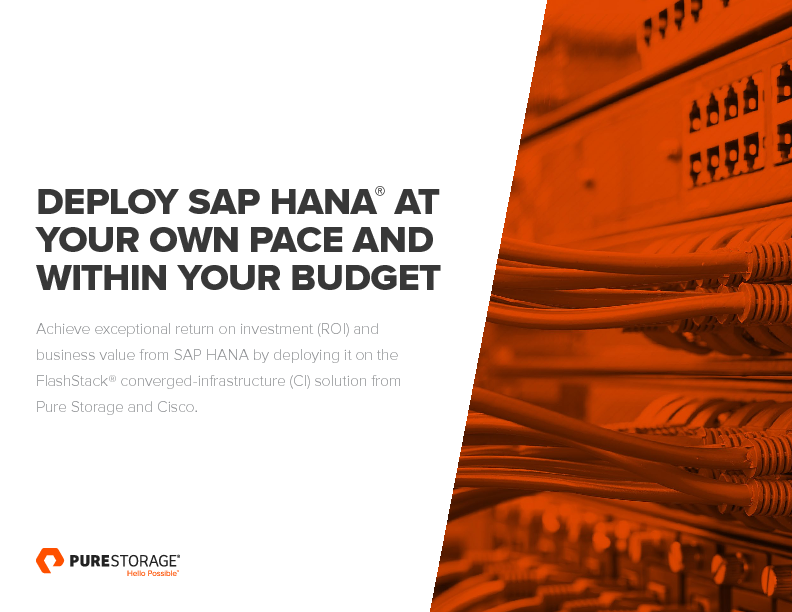 Deploy SAP HANA® at your own pace and within your budget