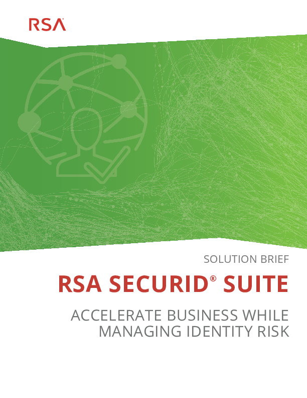 RSA Securid - Accelerate Business While Managing Identity Risk