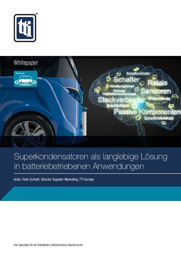 Superkondensatoren als langlebige Lösung in batteriebetriebenen Anwendungen