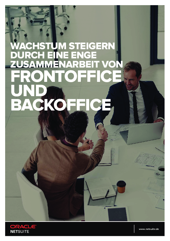 Wachstum steigern durch eine enge Zusammenarbeit von Frontoffice und Backoffice