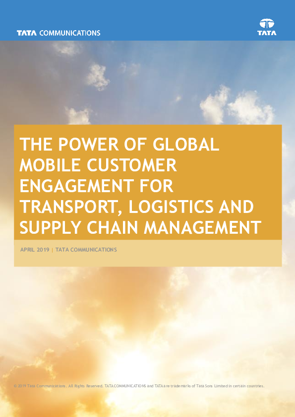 The Power of Global Mobile Customer Engagement for Transport, Logistics and Supply Chain Management