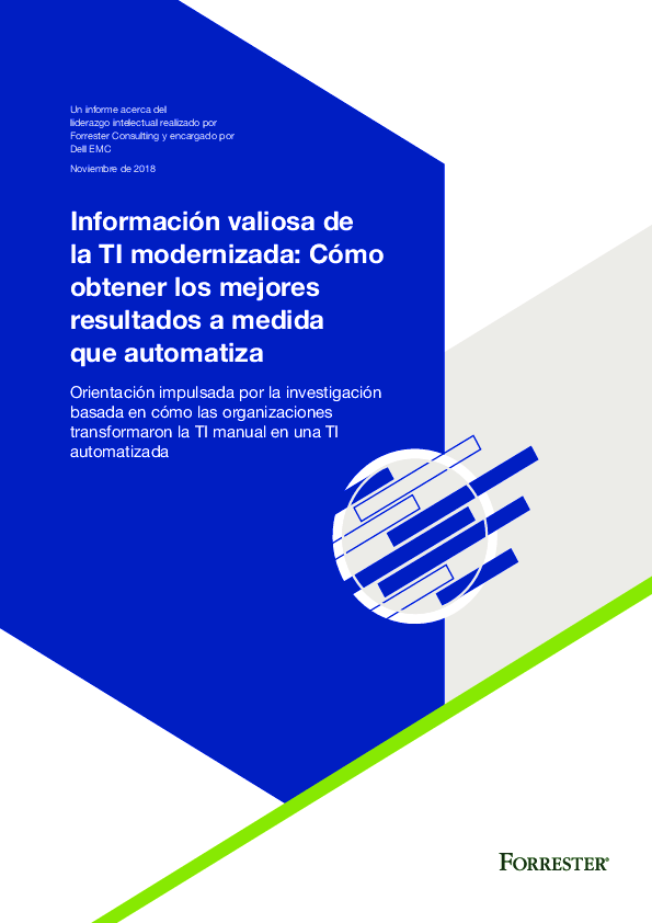 Información valiosa de la TI modernizada: Cómo obtener los mejores resultados a medida que automatiza