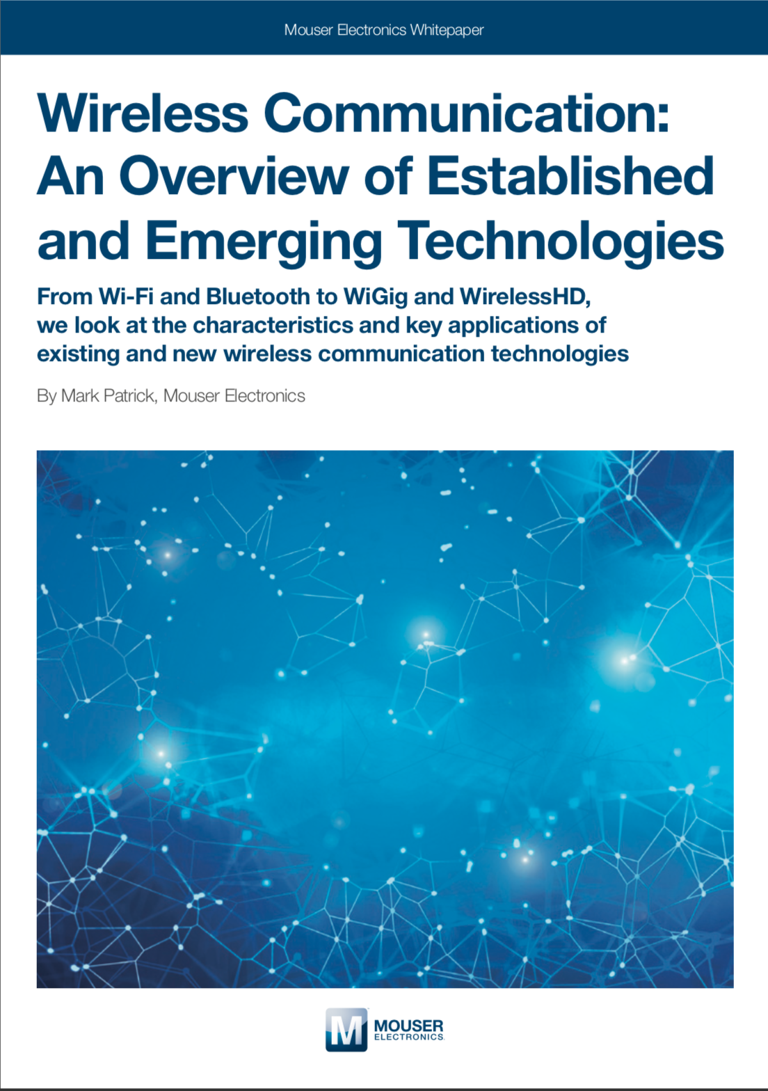 Wireless Communication: An Overview of Established and Emerging Technologies