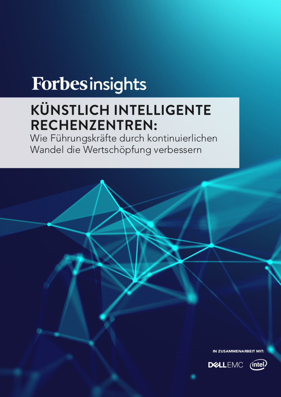 Künstlich Intelligente Rechenzentren: Wie Führungskräfte durch kontinuier- lichen Wandel die Wertschöpfung verbessern