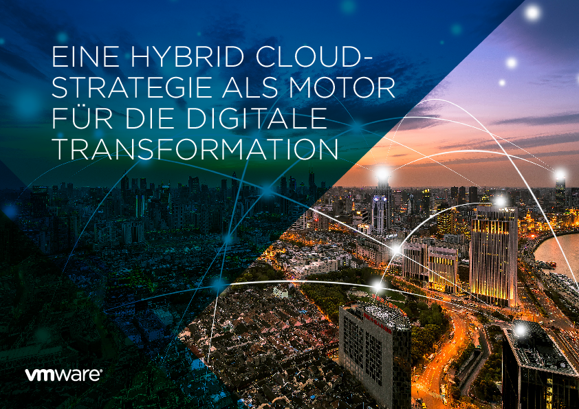 Eine Hybrid Cloud-Strategie als Motor für die digitale Transformation