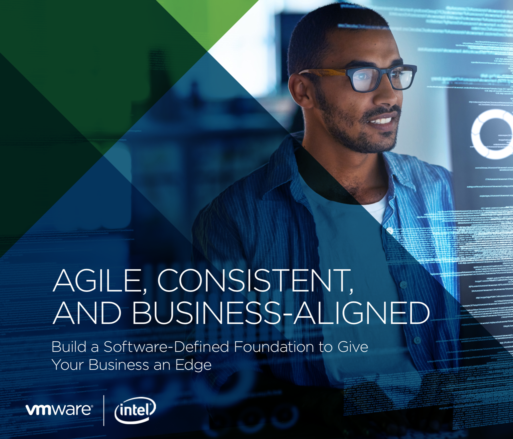Agile, Consistent, And Business-Aligned - Build a Software-Defined Foundation to Give Your Business an Edge