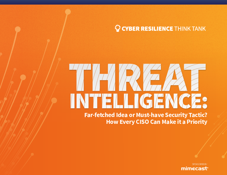 Threat Intelligence: How Every CISO Can Make it a Priority