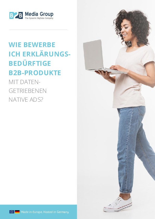 Wie bewerbe ich erklärungsbedürftige B2B-Produkte mit datengetriebenen Native Ads?