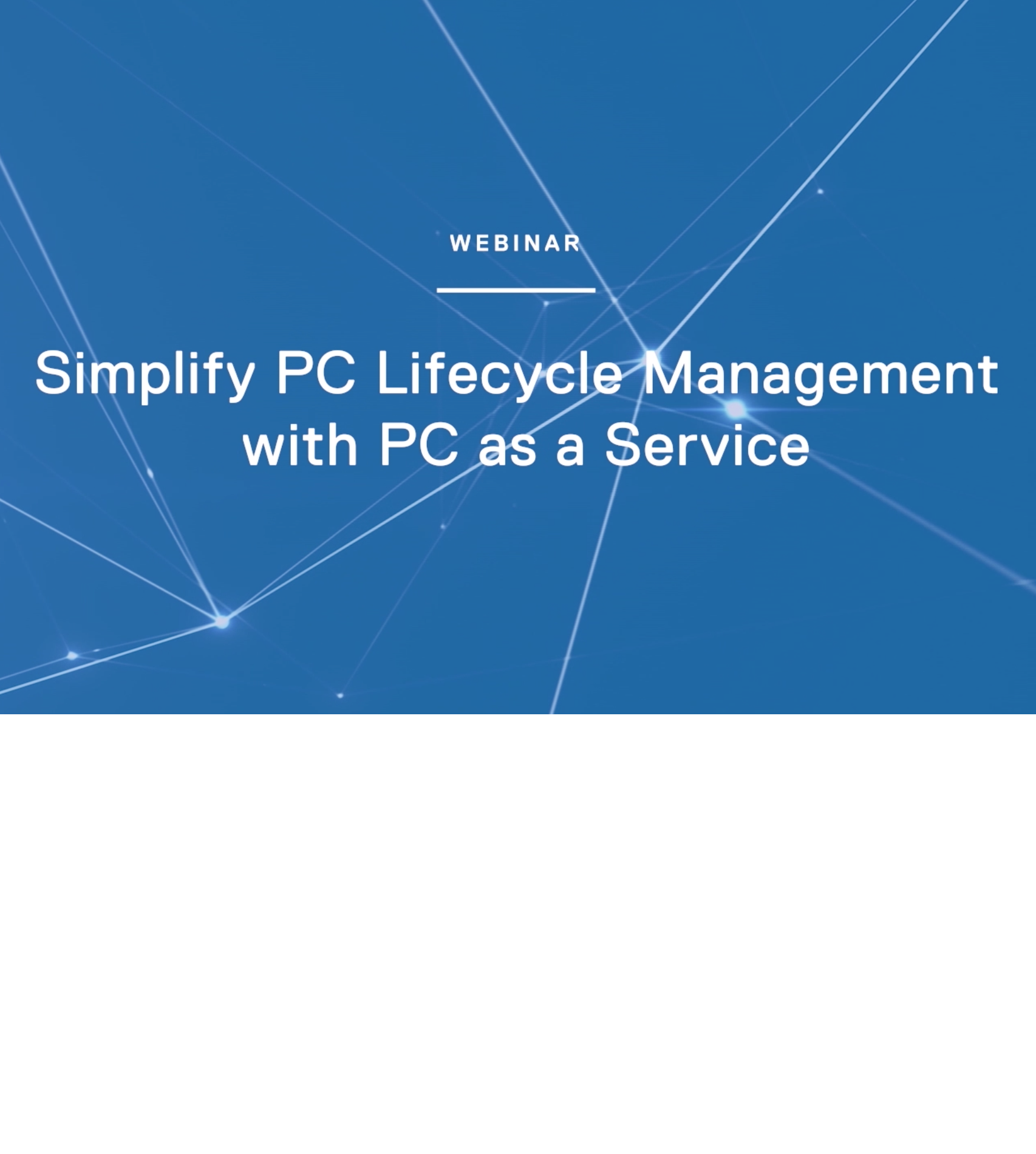 Webinar: Vereinfachen des PC-Lebenszyklusmanagements mit PC as a Service