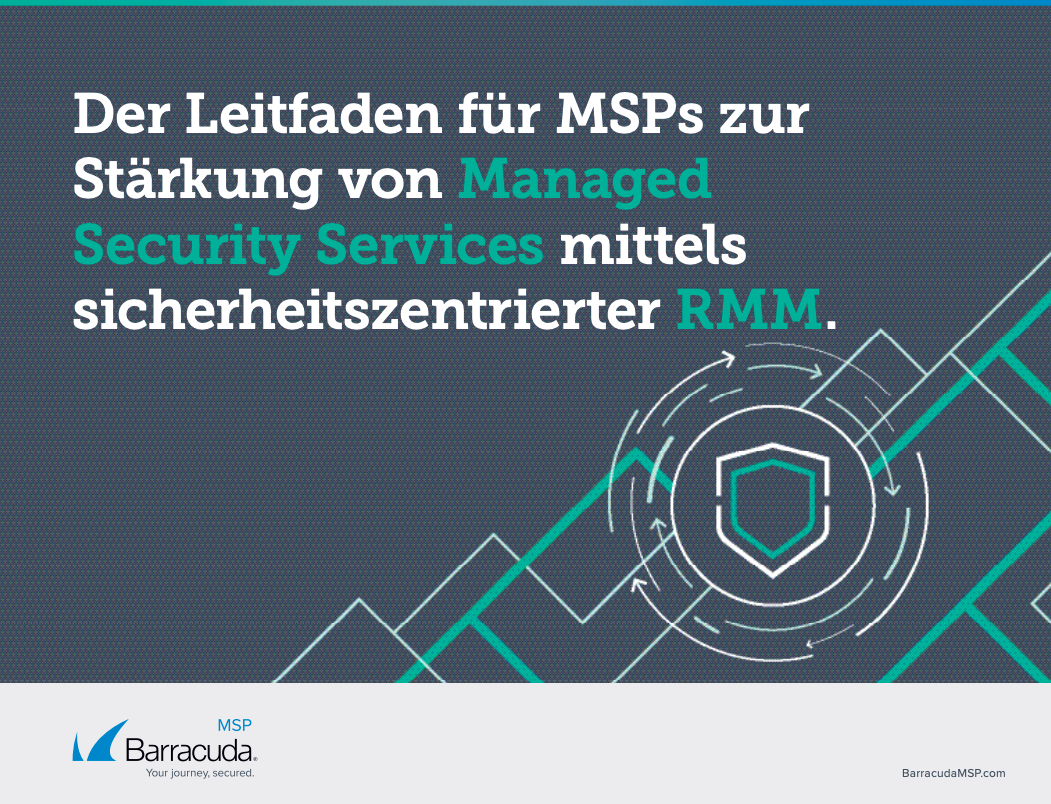 Der Leitfaden für MSPs zur Stärkung von Managed Security Services mittels sicherheitszentrierter RMM