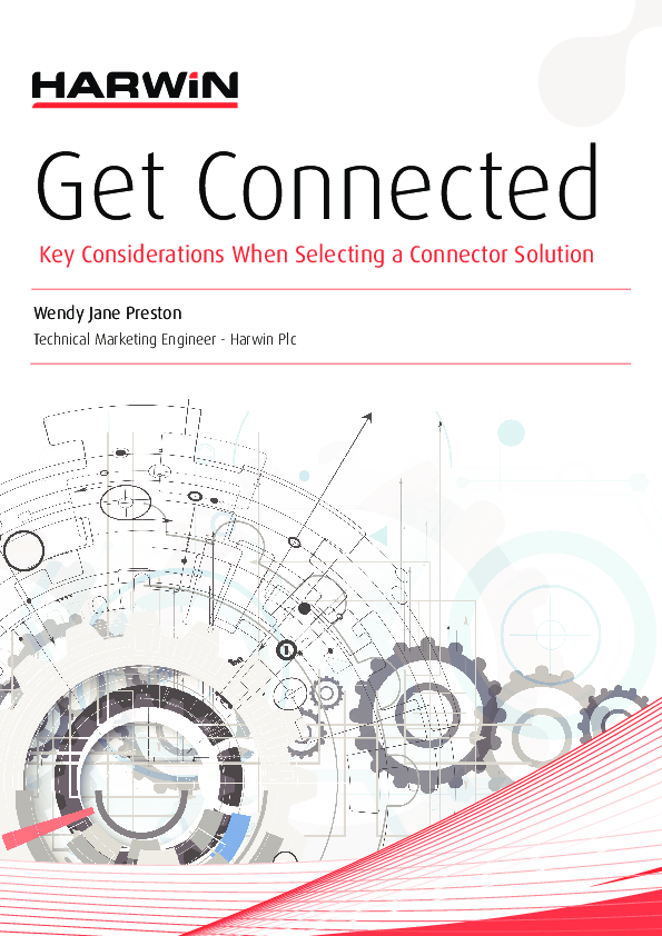 Get Connected - Key Considerations When Selecting a Connector Solution