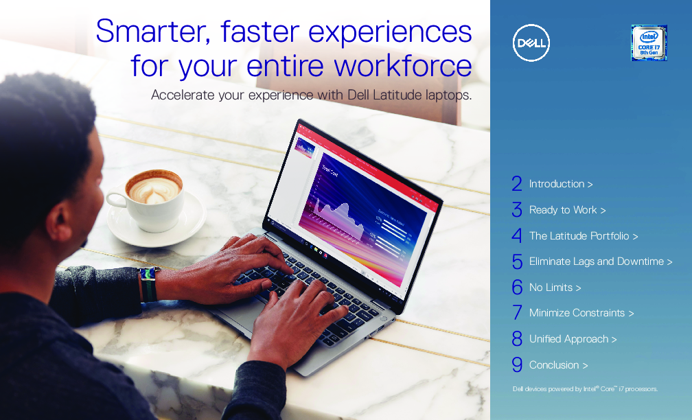 Smarter, faster experiences for your entire workforce - Accelerate your experience with Dell Latitude laptops