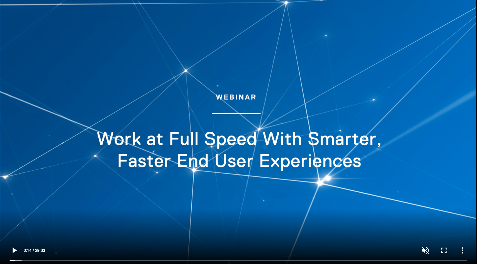 Smarter Faster Experiences Webinar