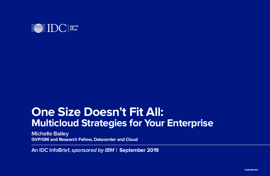 One Size Doesn’t Fit All: Multicloud Strategies for Your Enterprise