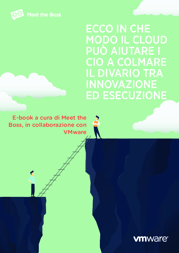 Ecco in che modo il cloud può aiutare i CIO a colmare il divario tra innovazione ed esecuzione