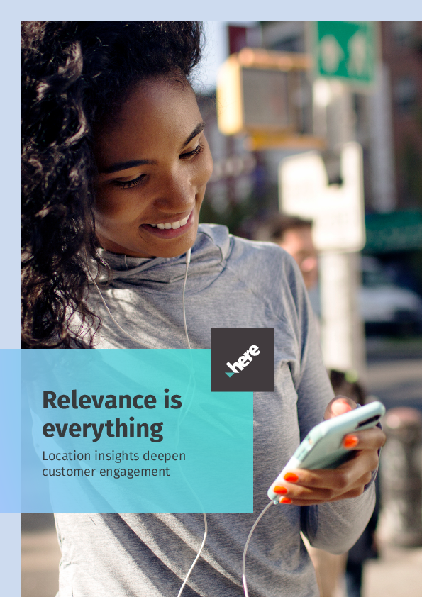 Relevance is everything - Location insights deepen customer engagement