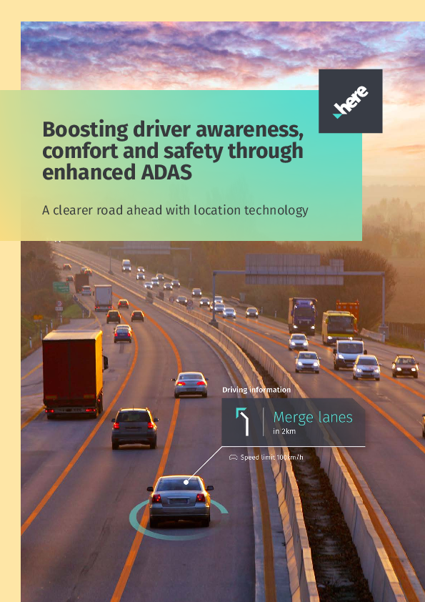 Boosting driver awareness, comfort and safety through enhanced ADAS - A clearer road ahead with location technology