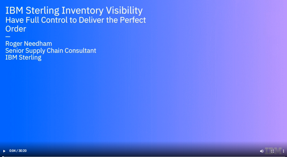 IBM Sterling Inventory Visibility - Have Full Control to Deliver the Perfect Order