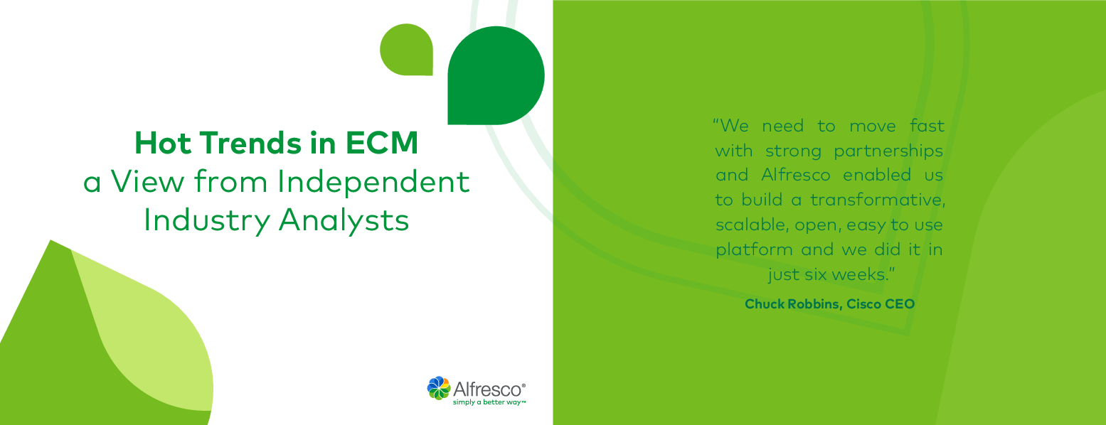 Hot Trends in ECM a View from Independent Industry Analysts